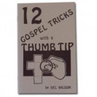 12 GOSPEL TRICKS WITH A THUMB TIP book