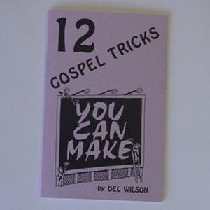 12 GOSPEL TRICKS YOU CAN MAKE book