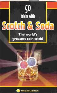 50 Tricks With Scotch and Soda