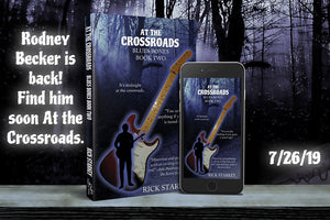 At the Crossroads Blues Bones Book Two Rodney Becker is back!