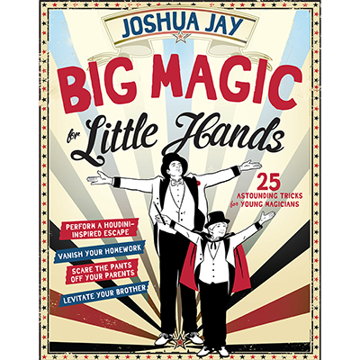 Big Magic for Little Hands - Joshua Jay