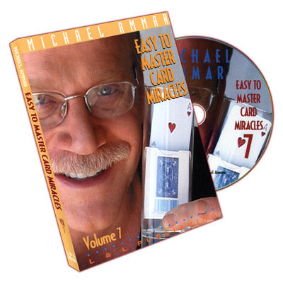 Easy To Master Card Miracles - Volume 7 by Michael Ammar