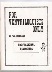 For Ventriloquists Only Book Learn to keep your mouth shut!