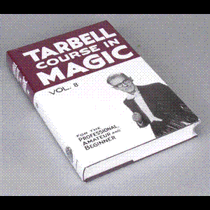 Tarbell Course In Magic Book 8
