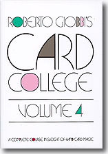 Card College Volume 4 by Roberto Giobbi